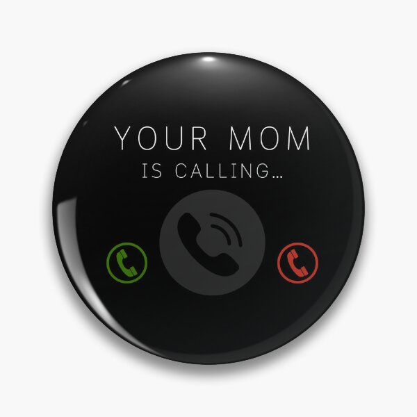 Item preview, Your Mom Is Calling T-Shirt designed and sold by SuccessSK.