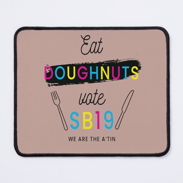 Item preview, SB19 Merch PPOP | Filipino Boy Band Eat Doughnuts Vote SB19 designed and sold by veritykingdom.