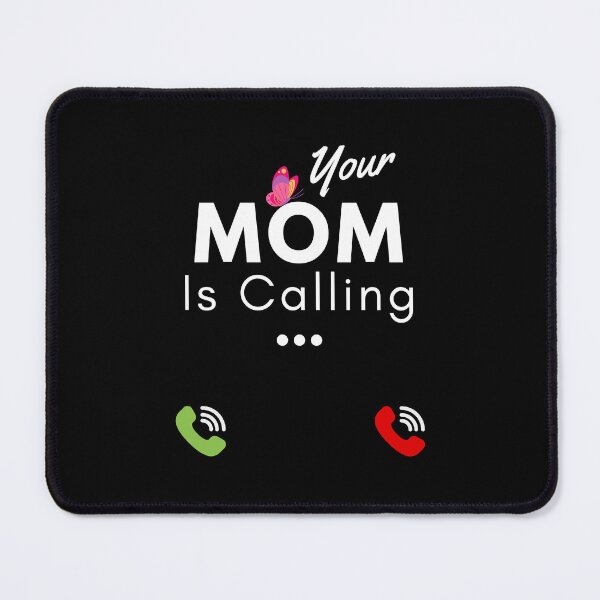 Item preview, Your Mom Is Calling T-Shirt designed and sold by SuccessSK.