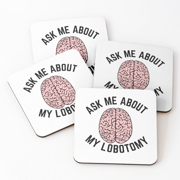 Item preview, Ask Me About My Lobotomy Funny Brain Surgery designed and sold by badretop.