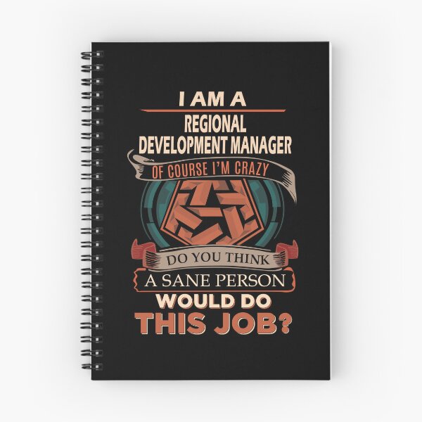 Item preview, Regional Development Manager T Shirt - Sane Person Job Gift Item Tee designed and sold by ximenalivi.