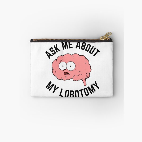Item preview, Ask Me About My Lobotomy Funny Brain Surgery designed and sold by badretop.
