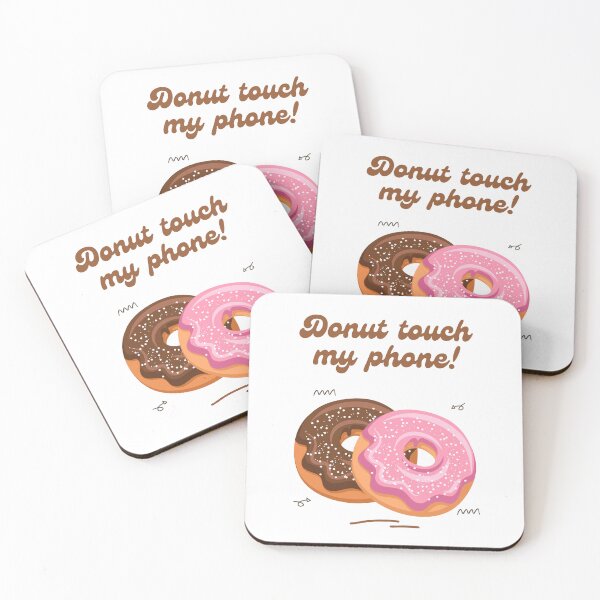 Item preview, Donut Touch My Phone | Funny Aesthetic designed and sold by ISayHeaven.