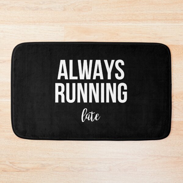 Item preview, Always Running (Late) Essential T-Shirt designed and sold by ricedali41.