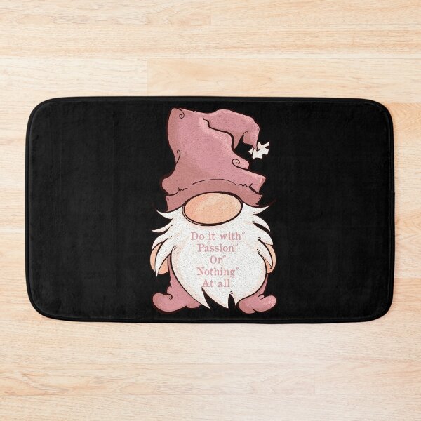 Item preview, Lady Gnome cartoon, Do it with passion or nothing at all, Girlfriend Quote designed and sold by DebbieJoyArt.