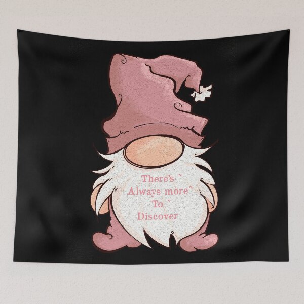 Item preview, Lady Gnome cartoon, There’s always more to discover, Girlfriend Quote designed and sold by DebbieJoyArt.