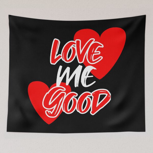 Item preview, Love Me Good designed and sold by PrithviApparels.