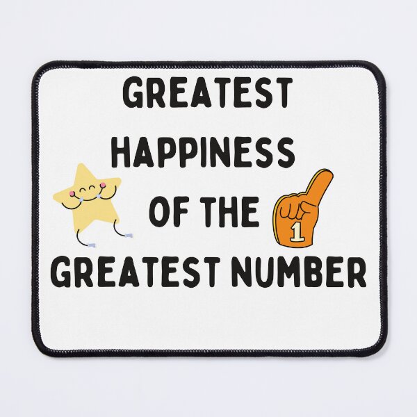 Item preview, greatest happiness of the greatest number designed and sold by Reo12.