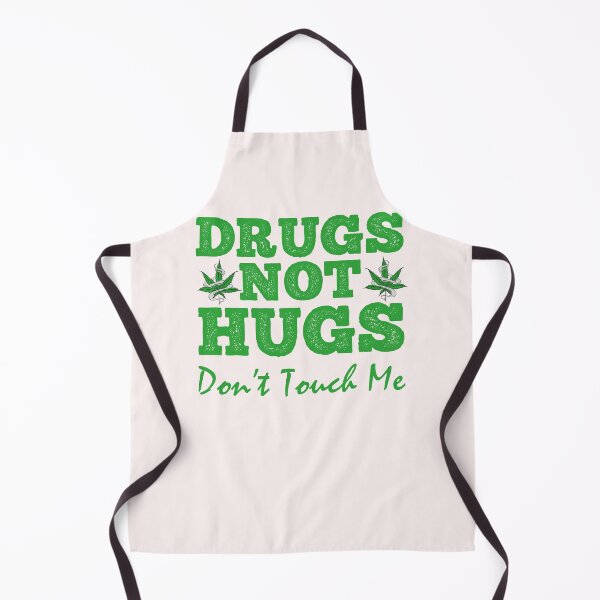 Item preview, Drug Not Hugs Don't Touch Me Weed Canabis Marijuana Leaf designed and sold by Theparticular.
