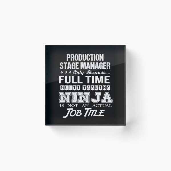 Item preview, Production Stage Manager T Shirt - Ninja Job Gift Item Tee designed and sold by ritterdick.