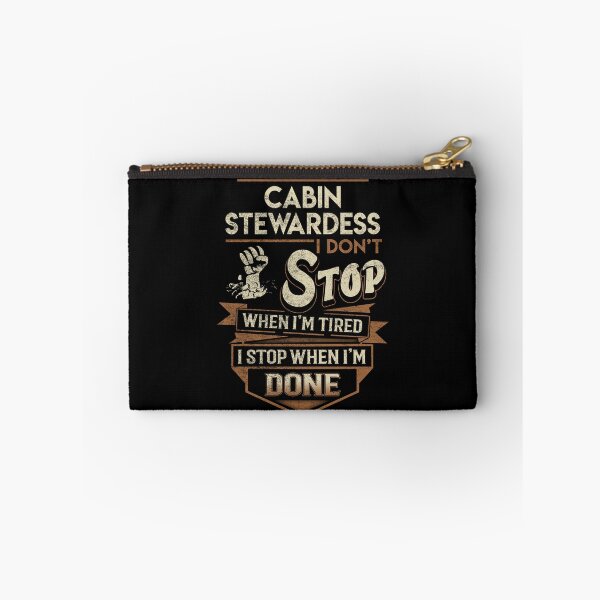 Item preview, Cabin Stewardess T Shirt - I Stop When Done Job Gift Item Tee designed and sold by natalinedk.