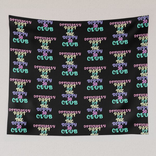 Item preview, Officially part of the dirty 30 club t-shirt-birthdays. designed and sold by DesignedBySnip.