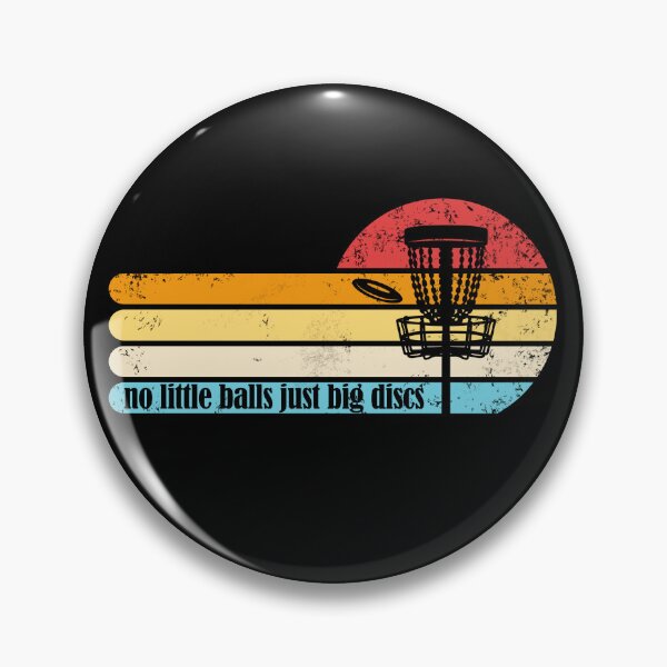 Artikelvorschau, Retro No Little Balls Just Big Discs Frisbee Golf Disc Golf Gear entworfen und verkauft von DynamicDesign.