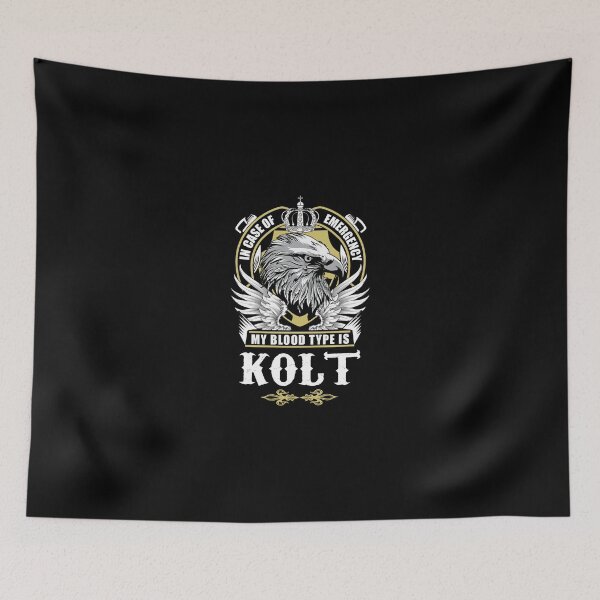 Item preview, Kolt Name T Shirt - In Case Of Emergency My Blood Type Is Kolt Gift Item Tee designed and sold by geniajmk13.