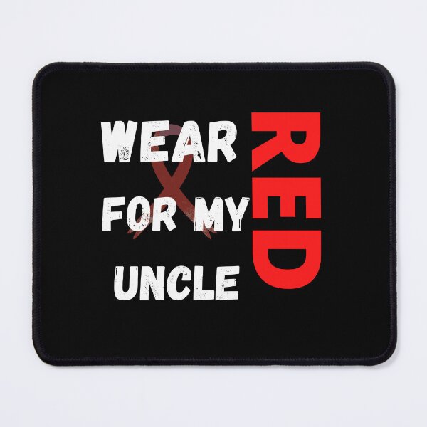 Item preview, I wear red for my uncle hv designed and sold by jusicaart.
