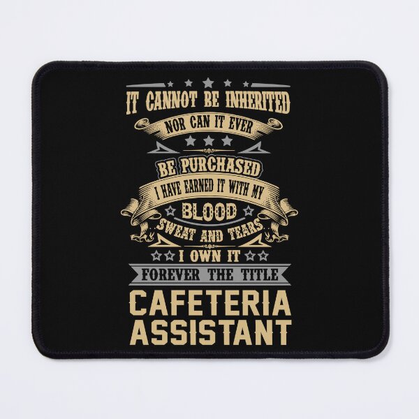 Item preview, Cafeteria Assistant T Shirt - Forever The Title Job Gift Item Tee designed and sold by celiagomez456.