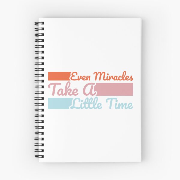 Item preview, Even Miracles Take A Little Time designed and sold by Styler Design.
