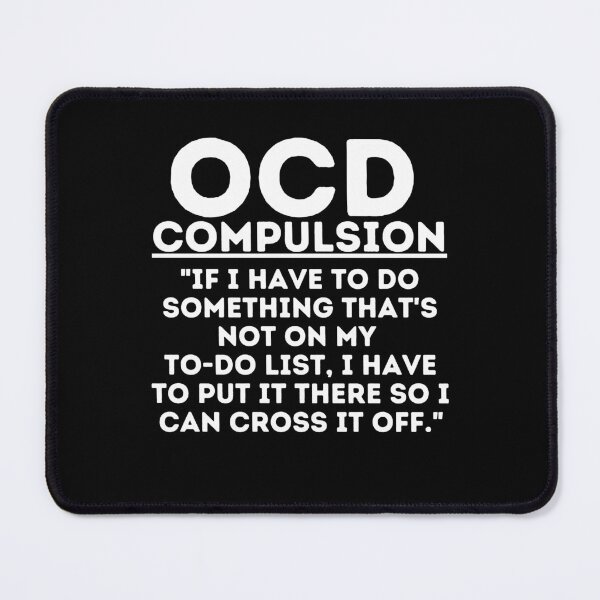 Item preview, OCD Awareness, Obsessive Compulsive Disorder, OCD Warrior, OCD Quote, OCD support, OCD Gift designed and sold by ILLTOOCHILL.