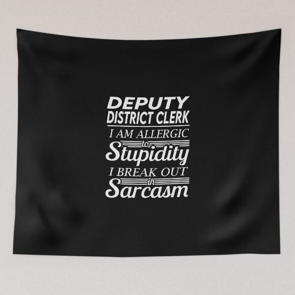 Item preview, Deputy District Clerk T Shirt - Sarcasm Job Gift Item Tee designed and sold by alexandraf49.