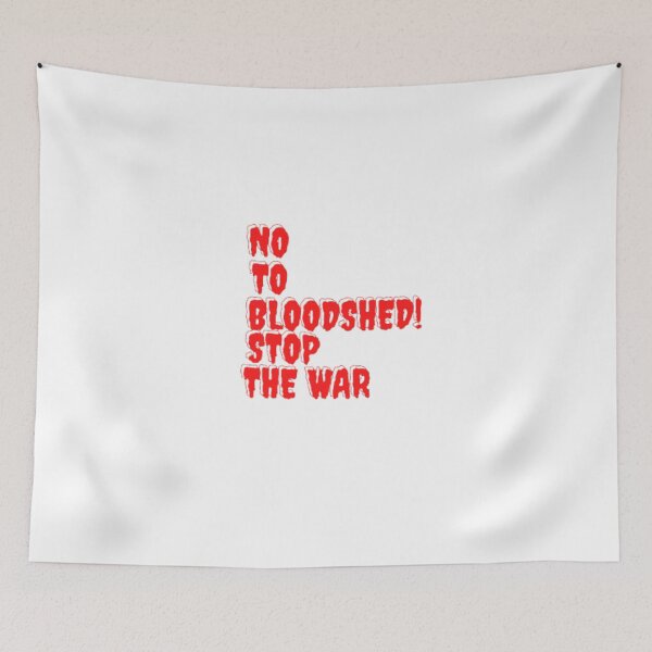 Item preview, No to bloodshed! stop ths war designed and sold by nizarsasan.