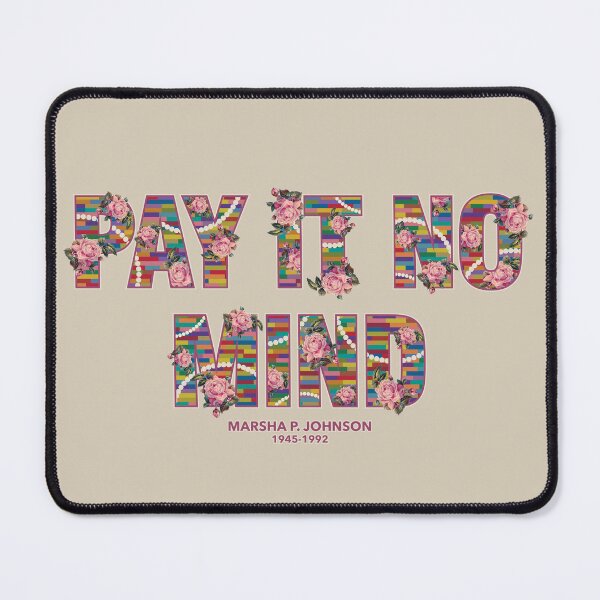 Item preview, Marsha P Johnson Tribute: Pay It No Mind designed and sold by BendeBear.