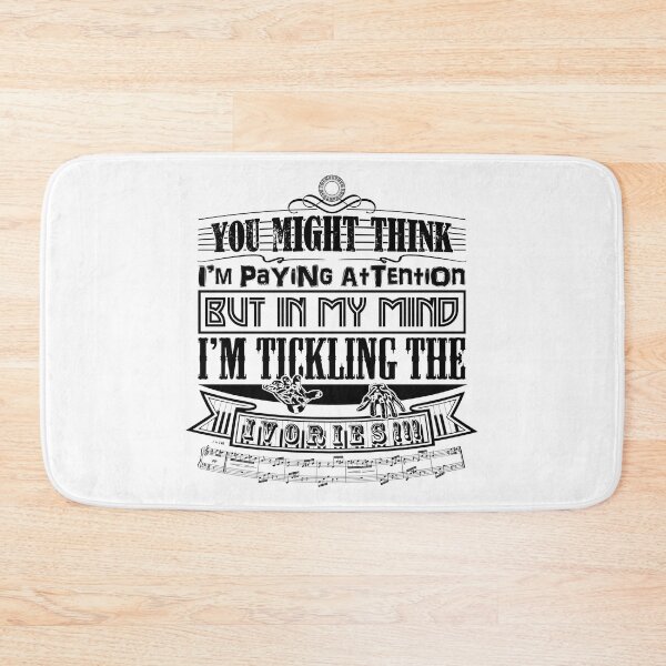 Item preview, PIANO - YOU THINK I'M PAYING ATTENTION - FUNNY QUOTE - KEYBOARD PLAYER black designed and sold by KoolDsignsMUSIC.