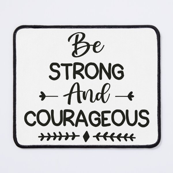Item preview, Be Strong, And Courageous designed and sold by -DEEWOLF-.