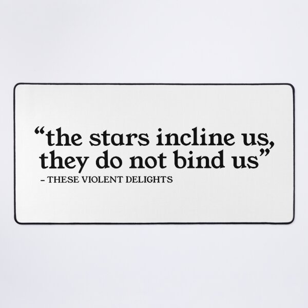 Item preview, The Stars Incline Us, They Do Not Bind Us designed and sold by MadeByMeera.