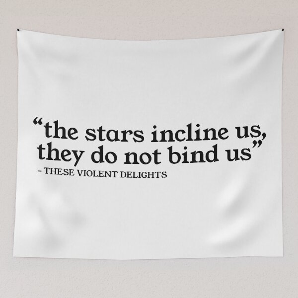 Item preview, The Stars Incline Us, They Do Not Bind Us designed and sold by MadeByMeera.