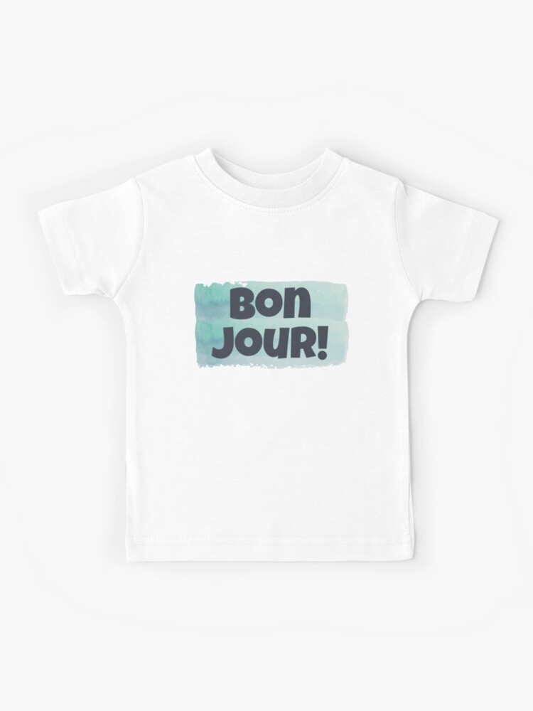 Camiseta para niños «francés hola hola bonjour» de YayCartoon | Redbubble