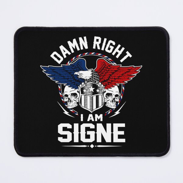 Item preview, Signe Name T Shirt - Damn Right I Am Signe Gift Item Tee designed and sold by lanawalton.