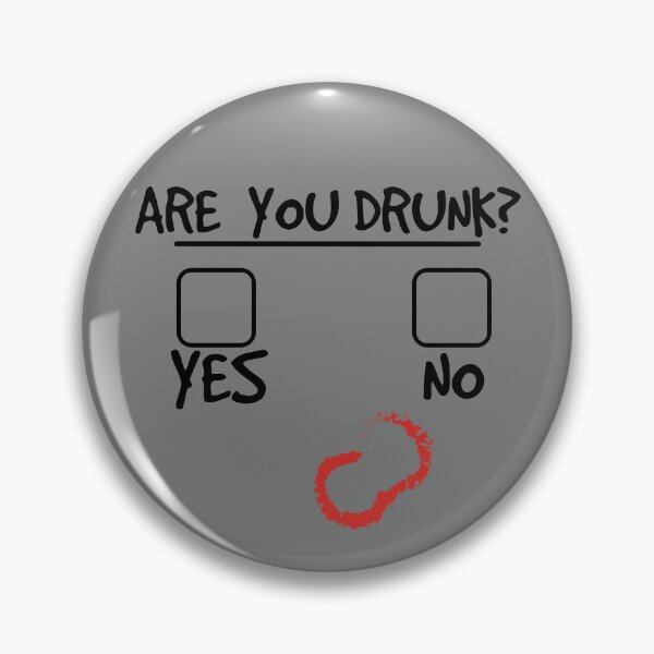 Item preview, Are You Drunk? Yes Or No Funny Drunk Question Drinking Gear designed and sold by DynamicDesign.