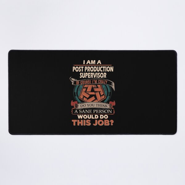 Item preview, Post Production Supervisor T Shirt - Sane Person Job Gift Item Tee designed and sold by jazminprin.