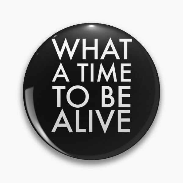 Item preview, What a time to be alive Essential T-Shirt designed and sold by AnastasiaHilden.