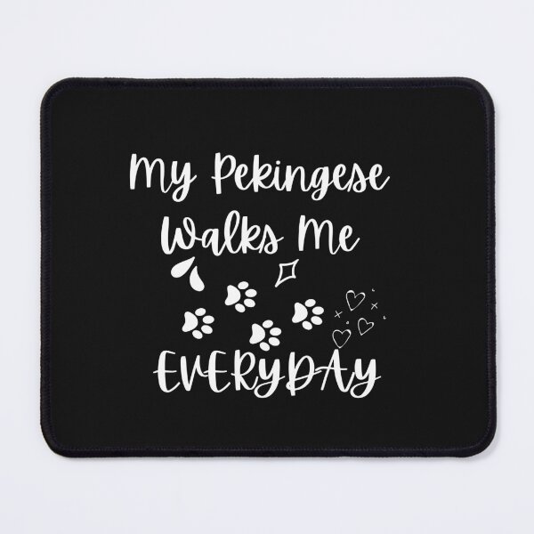Item preview, My Pekingese Walks Me Everyday - Pekingese Dog Lover Fun Graphic - Fun Pekingese Gifts designed and sold by PDesigns69.