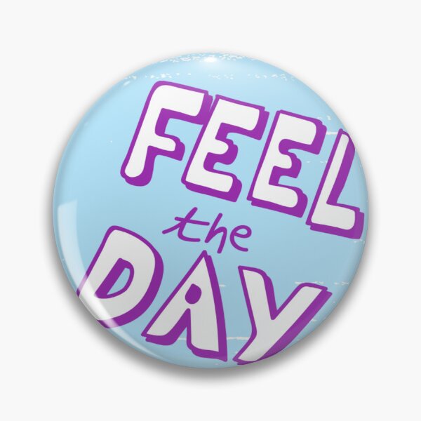 Item preview, feel the day,quotes designed and sold by grickodd.