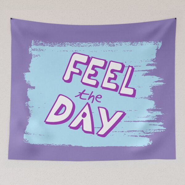 Item preview, feel the day,quotes designed and sold by grickodd.