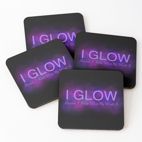 Item preview, I glow because I know what my worth is designed and sold by SNGuk.