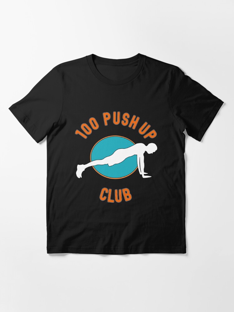 1,000 Push-Up Club T Shirt