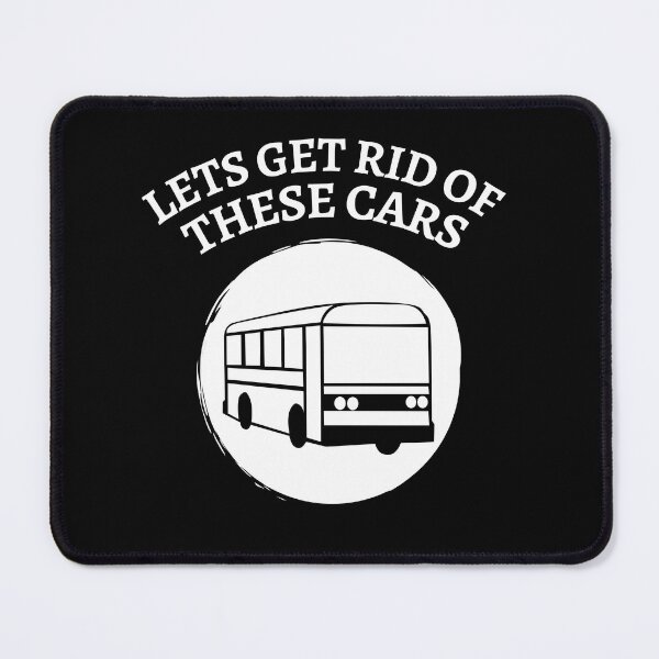 Item preview, Lets get rid of these cars urban planner designed and sold by Thetruemo.