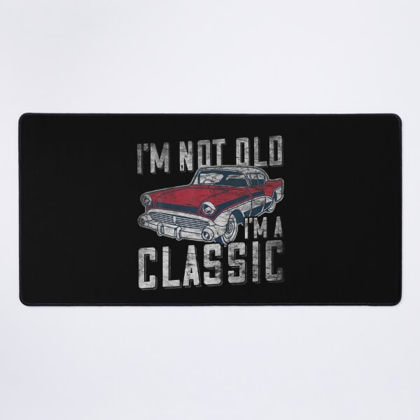 Item preview, I m Not Old I m a Classic 50 s Car Graphic Men and Women T Shirt designed and sold by sherryrains.