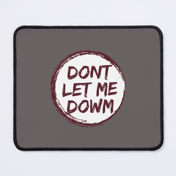 Item preview, Dont Let Me Down designed and sold by idolano27.