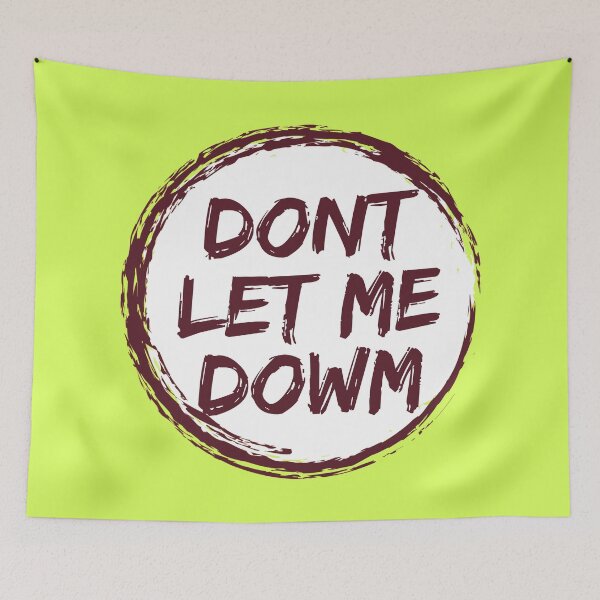 Item preview, Dont Let Me Down designed and sold by idolano27.