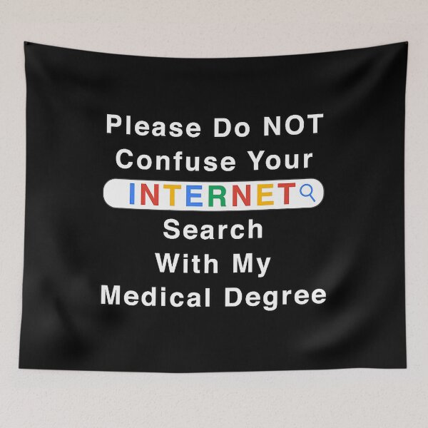 Item preview, Please Do Not Confuse Your Google Search With My Medical Degree designed and sold by Sara-Quinn.