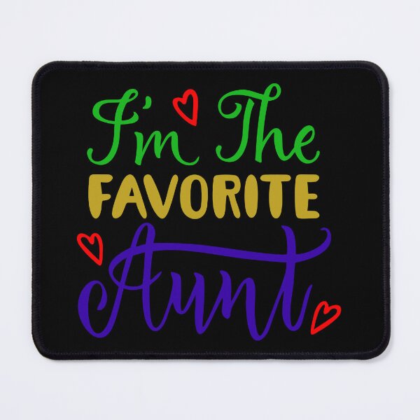 Item preview, I am the favorite Aunt designed and sold by Strale25kv.