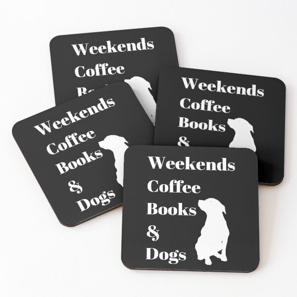 Item preview, I LOVE WEEKENDS COFFEE BOOKS AND DOGS  FUNNY DESIGN designed and sold by maaitbahajjoub.
