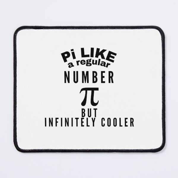 Item preview, Pi Like A Regular Number But Infititely Cooler-Happy Pi Day designed and sold by theredsharp.