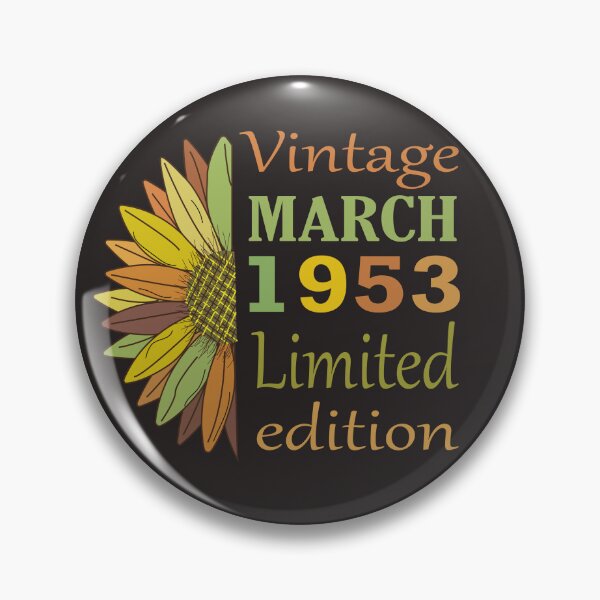 Item preview, vintage march 1953 limited edition, 69 Year Old Gifts Vintage 1953 Limited Edition 69th Birthday designed and sold by SimoSaladain.