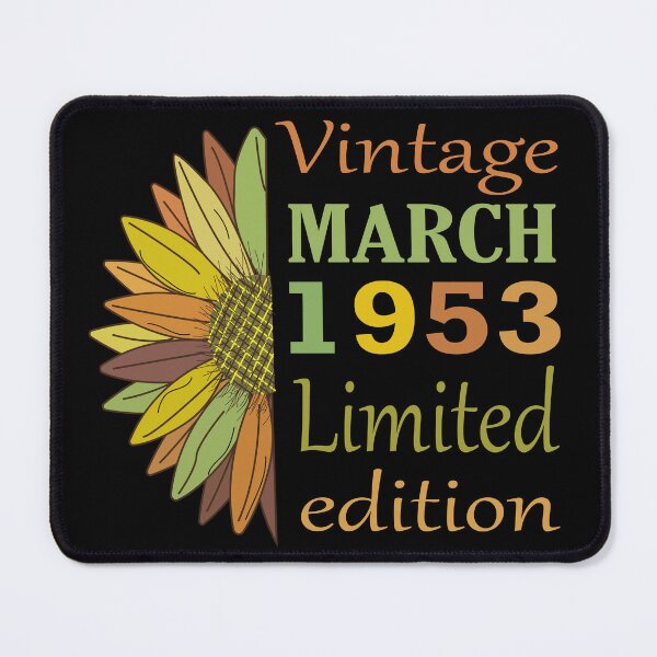 Item preview, vintage march 1953 limited edition, 69 Year Old Gifts Vintage 1953 Limited Edition 69th Birthday designed and sold by SimoSaladain.