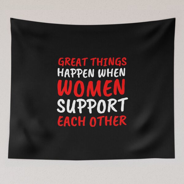 Item preview, When women support each other great things happen best gift for women, women 'day celebration, international women day  designed and sold by STELLA-BRILANTE.